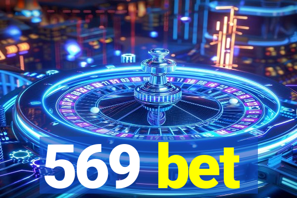 569 bet